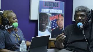 S1:E1 pt3 Son Killed by Police-A Conversation with Jimmy Hill/Jimmy Atchison