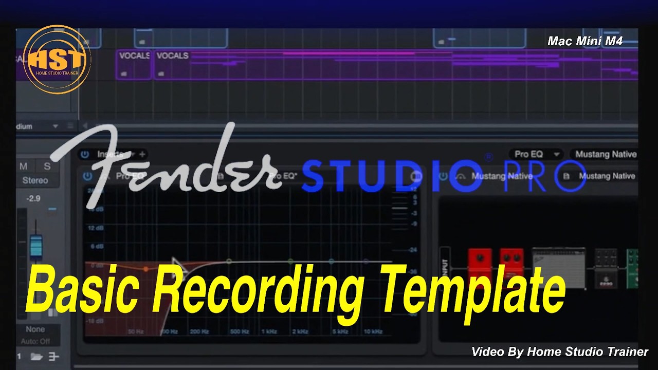 Creating A Basic Recording Template - Fender Studio Pro (For The Beginners)
