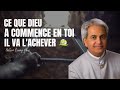 Ce que dieu a commence en toi il va l achever   pasteur benny hinn