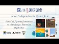 Panel figuras femeninas en videojuegos históricos argentinos - Mujeres de la independencia gamejam