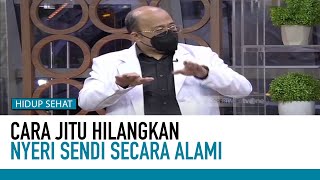 Cara Ampuh Mengatasi Nyeri Sendi dan Jari Kaku Pada Usia 45 Tahun Ke Atas | Hidup Sehat tvOne