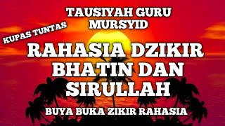 THE SECRET OF INNER DHIKR AND SIRULLAH