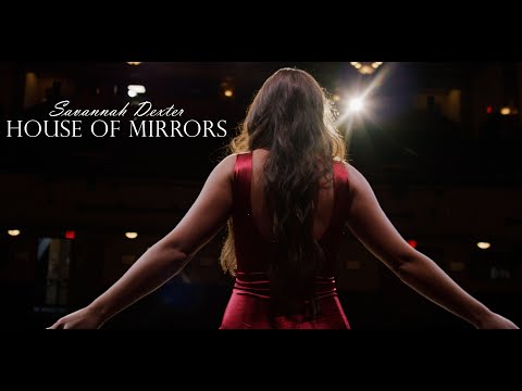 Savannah Dexter - House Of Mirrors