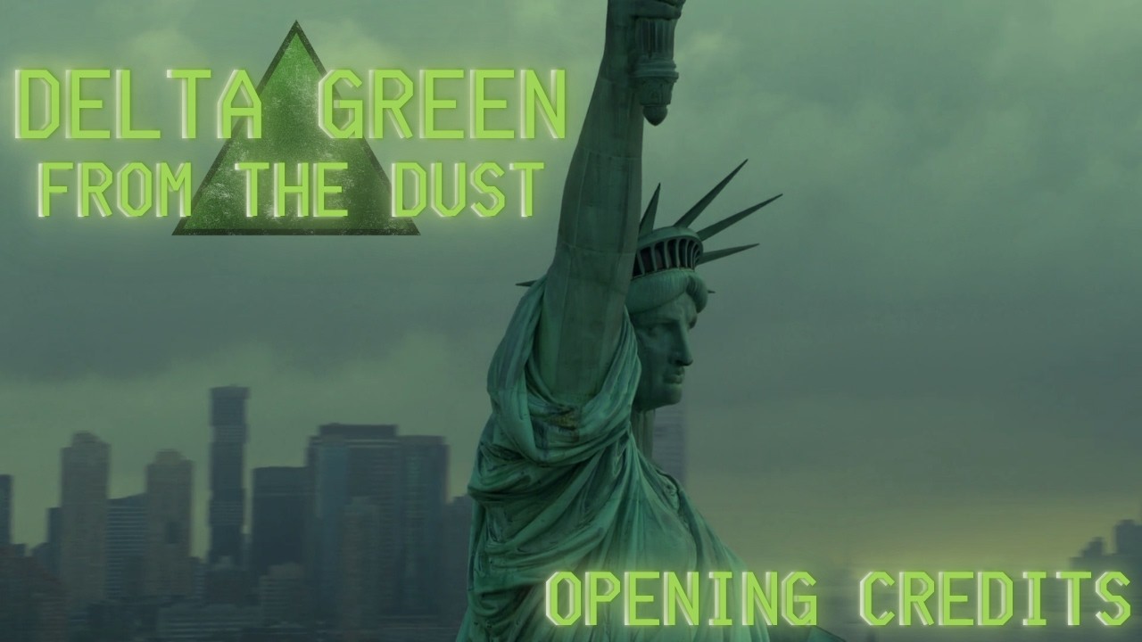 Delta Green: From The Dust | Opening Credits