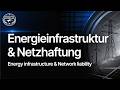 Energieinfrastruktur & Netzhaftung | The Art of Institutional German