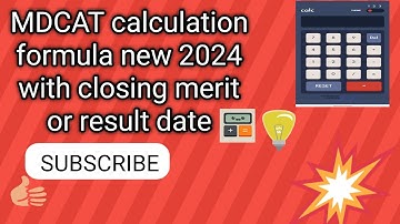 MDCAT Merit Formula 2024| Aggregate Calculation Formula for Mdcat or closing merit|Tips for C.t Test