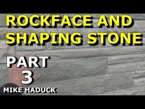 ROCKFACING AND SHAPING STONE (PART 3) Mike Haduck - YouTube