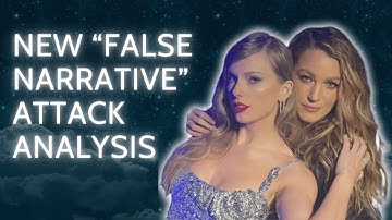 Blake Lively and Taylor Swift Targeted by "False Narrative" Attacks?