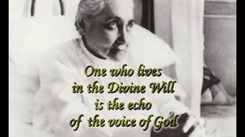 LUISA PICCARRETA - The Little Daughter of the Divine Will 1°