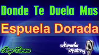 Karaoke Monterrey - Espuela Dorada - Donde Te Duela Mas