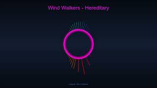 Wind Walkers - Hereditary [Nightcore]