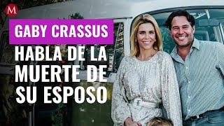 'Le destruyó los pulmones': Gaby Crassus habla de la muerte de su esposo, Rodrigo Mejía