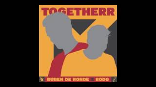 Ruben de Ronde x Rodg and Chloe - When You're Gone