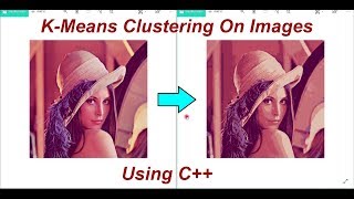 How to do K-Means Clustering on Images Using C++