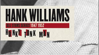 Video thumbnail of "Hank Williams - Calling You"