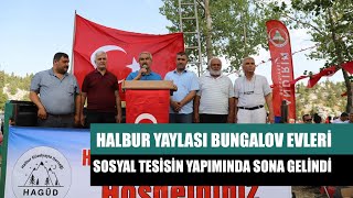 Halbur Yaylası Bungalov Evleri Sosyal Tesisin Yapımında Sona Gelindi