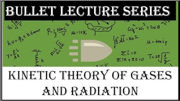Kinetic Theory of Gases & Raditation | Bullet Lecture | Super Quick Revision | MHT-CET 2020
