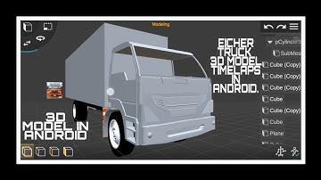 Prisma 3d eicher Indian truck 3d model making timelaps in android by a1 andro gaming