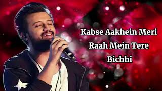 Video thumbnail of "Tere Bin (LYRICS) Bas Ek Pal | Atif Aslam, Mithoon | Urmila, Juhi Chawla, Jimmy,  Shergill & Sanjay"