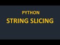 String Slicing Explained | Indexing, Start, Stop & Step Complete Guide