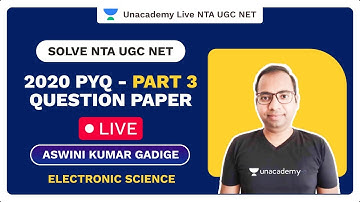 Solve NTA UGC 2020 PYQ | PART 3| Question Paper Live | AIM JRF 2021 Electronic Science | Aswini