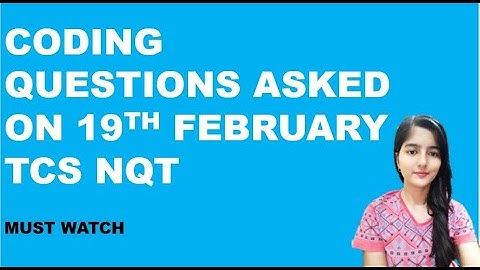 Coding Question asked in TCS NQT on 19th Feb | TCS Subject NQT asked Question