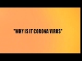 Why is it corona virus