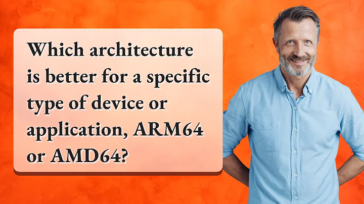 Which architecture is better for a specific type of device or application, ARM64 or AMD64?
