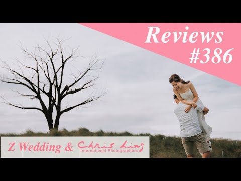 Z Wedding & Chris Ling Photography Reviews #386 ( Singapore Pre Wedding Photography and Gown )