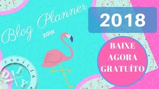 PLANNER 2018 - PARA DOWNLOAD GRATUÍTO - TEMA FLAMINGO- FAMÍLIA DIY 2018 tá chegando e não poderia faltar o nosso PLANNER 2018 - TEMA FLAMINGO gratuito para download como todo ano faço
