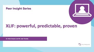 XLIF: Powerful, predictable, proven