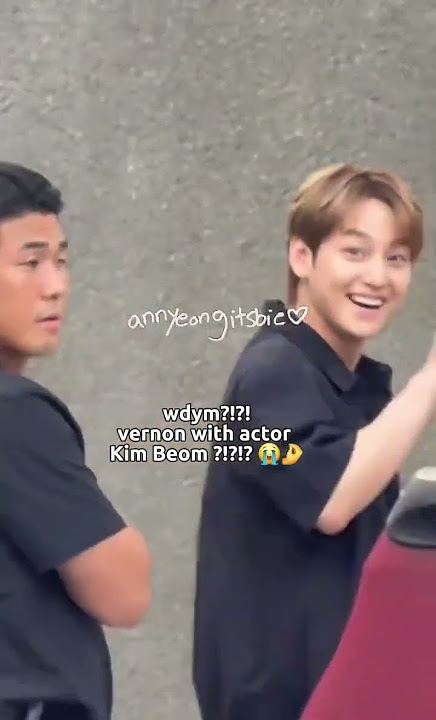 vernon with actor kim beom 😭🤌 #SEVENTEEN#VERNON#KIMBEOM#KDRAMA#CARAT