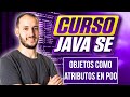 OBJETOS como ATRIBUTOS | CURSO JAVA SE #75