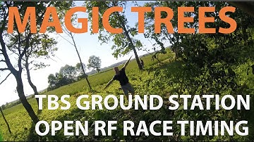 Magic Trees - TBS Ground Station - Open RF Race Timing