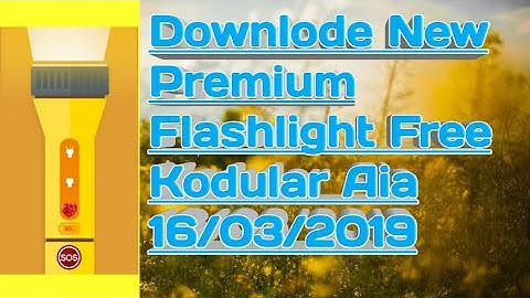 Admob aia Premium Flash light aia free Downlode