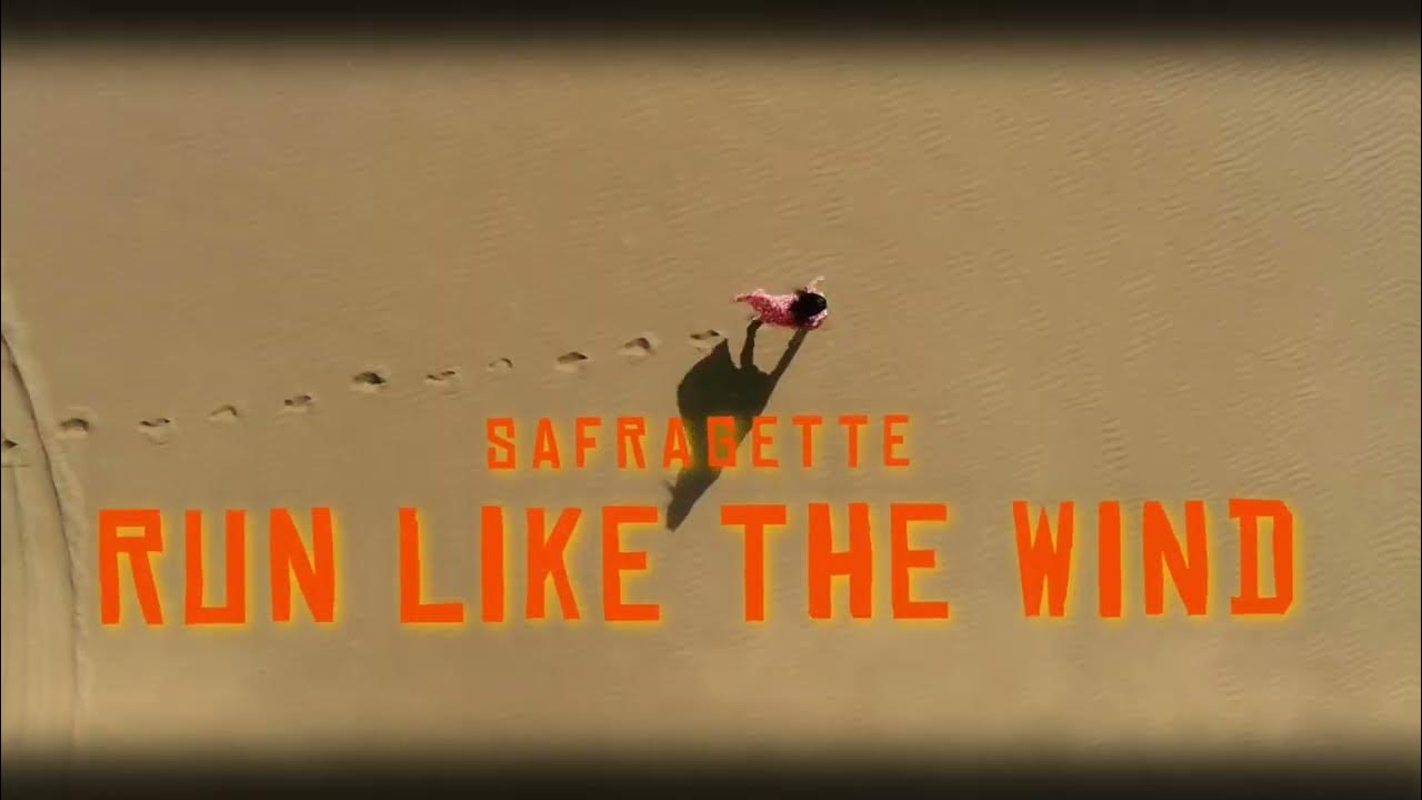 Safragette Run Like the Wind (Lyric Video) YouTube