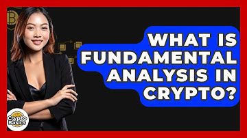 What Is Fundamental Analysis In Crypto? - CryptoBasics360.com