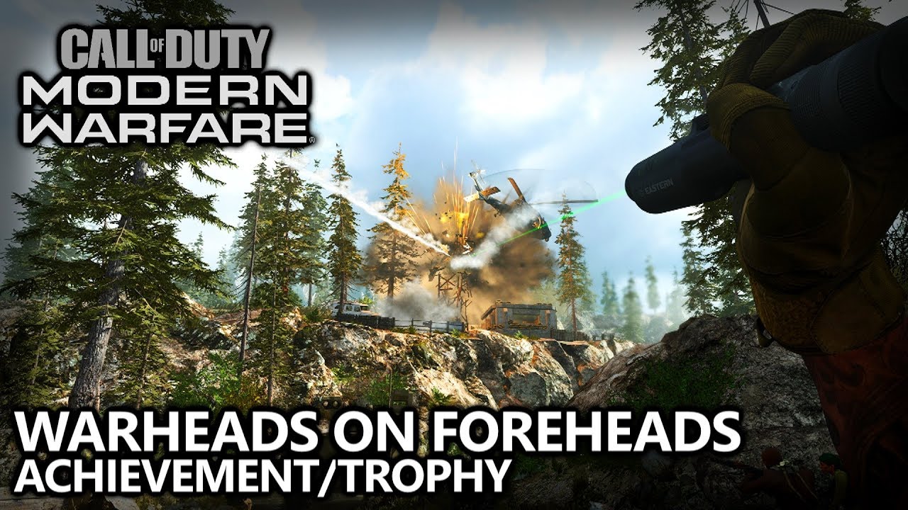 Call of Duty Modern Warfare - Warheads on Foreheads Achievement/Trophy ...