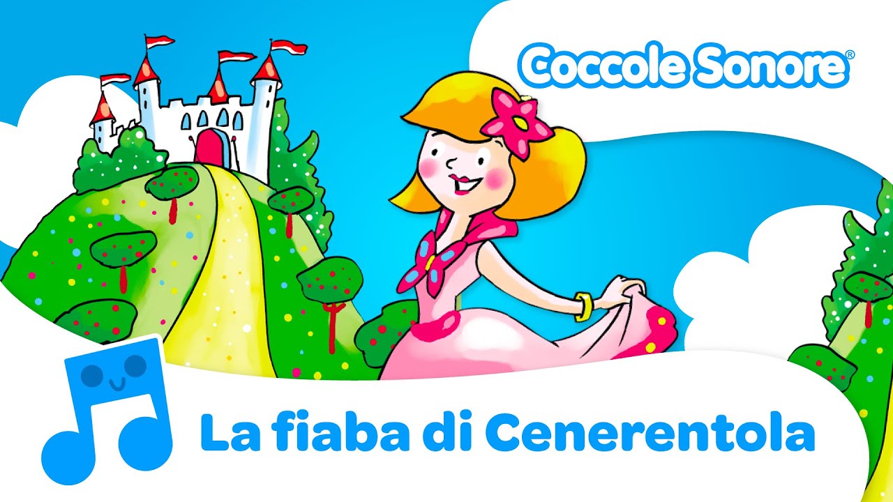 📖 Cenerentola - Fiabe per Bambini -  Coccole Sonore