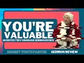 You're Valuable - An Edited Troy Gramling Sermon Review