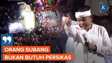 [FULL] Semprot Pendukung Persikas, Dedi Mulyadi: Orang Subang Bukan Butuh Persikas!