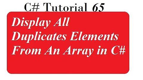 Display All Duplicates Elements From An Array in C#