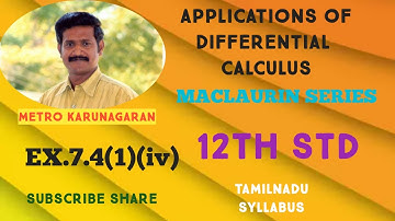 12th Std Maths Ex 7.4(1)(iv) Write down the Maclaurin Series expansion of log(1-x)