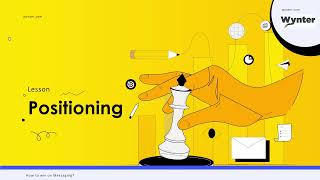 Positioning | B2B Messaging course