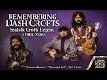 Dash Crofts Dies: Emotional Final Tribute &amp; Private Funeral Leaves Fans Heartbroken 💔