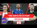 "Cenk Tosun, Beşiktaş için çok uygun…” | Ali Ece & Serdar Ali Çelikler | Son Raund #8