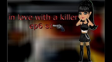 in love with a killer // Ep6 S1 // Msp Series // Lacy Msp