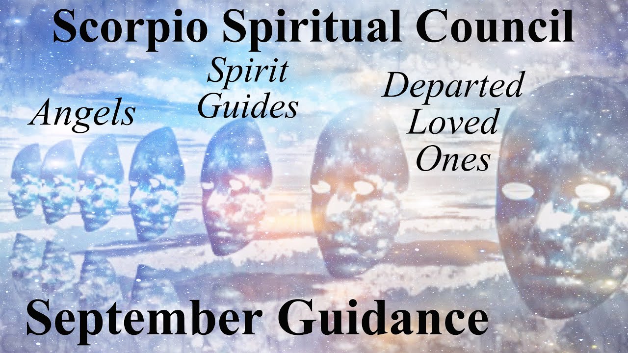 ♏️Scorpio ~ Repeating Cycles Finally Ending!! ~ Spiritual Council Sept 2020