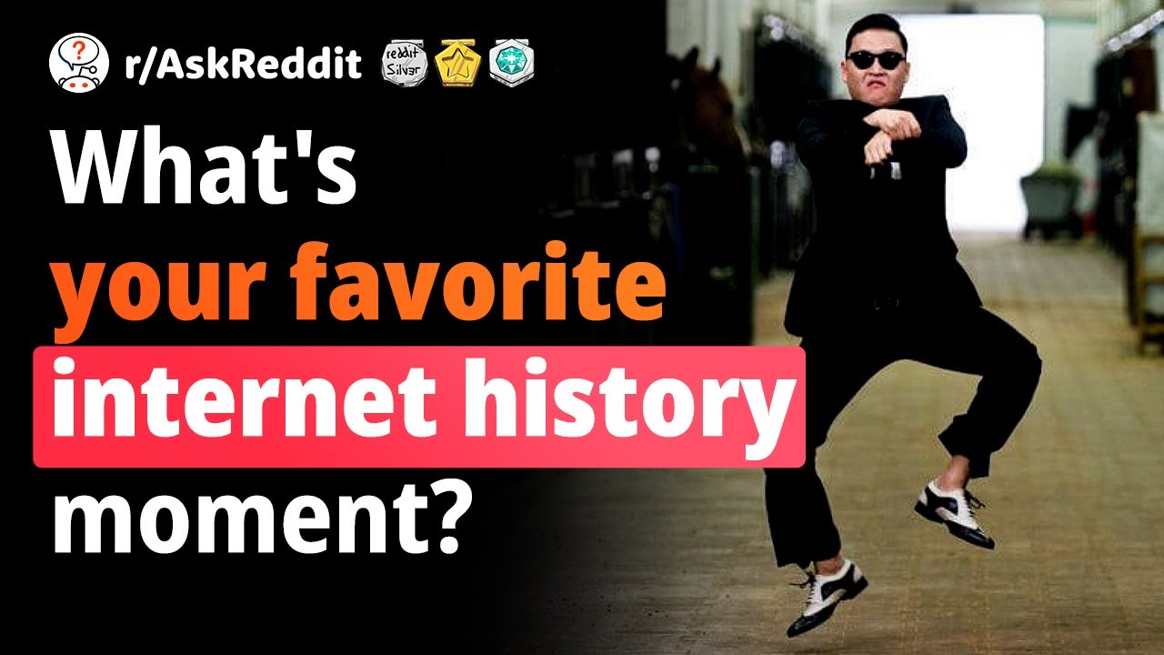 What is your favorite moment from internet history? (Human Voice) r/AskReddit