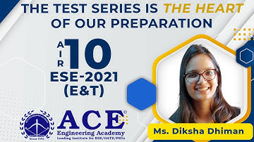 Ms. Diksha Dhiman: The Test series is the heart of our preparation | AIR 10, ESE 2021 (E&T)